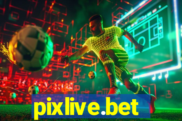 pixlive.bet