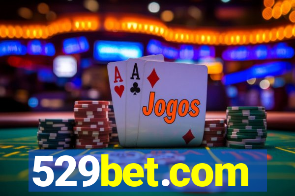 529bet.com