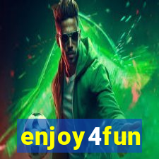 enjoy4fun