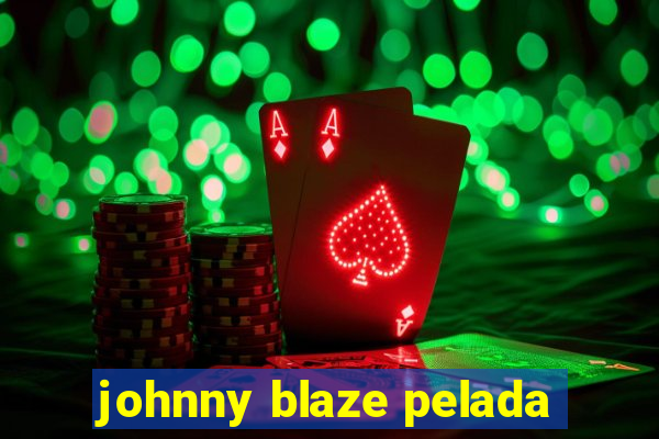 johnny blaze pelada