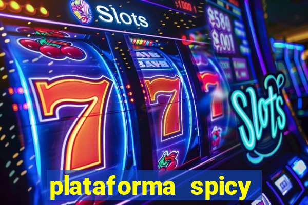 plataforma spicy bet é confiável