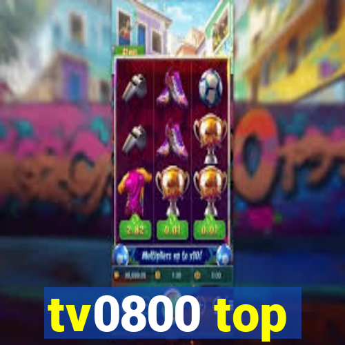 tv0800 top