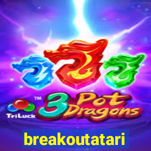 breakoutatari