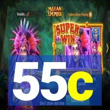 55c