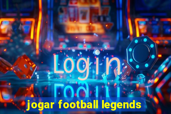 jogar football legends