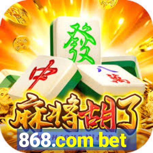 868.com bet