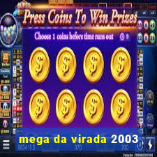 mega da virada 2003