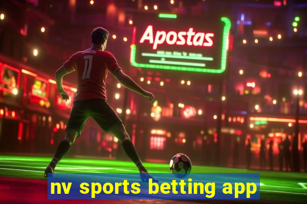 nv sports betting app