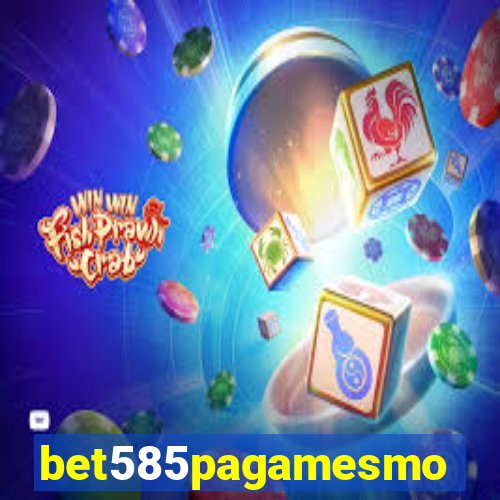 bet585pagamesmo