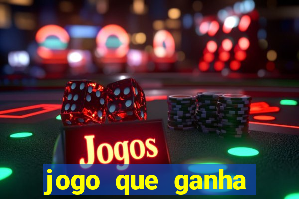 jogo que ganha dinheiro de verdade sem deposito