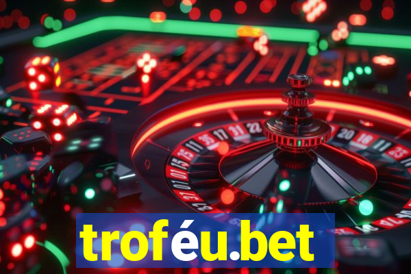 troféu.bet