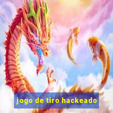 jogo de tiro hackeado