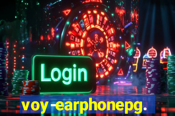 voy-earphonepg.com