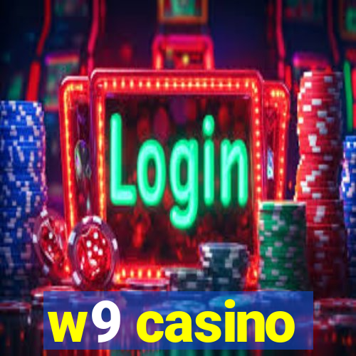 w9 casino