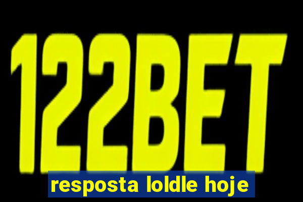 resposta loldle hoje