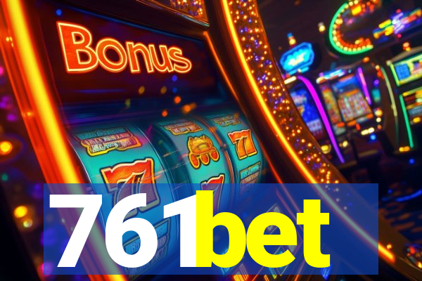 761bet