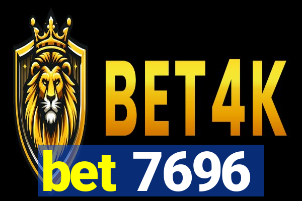 bet 7696