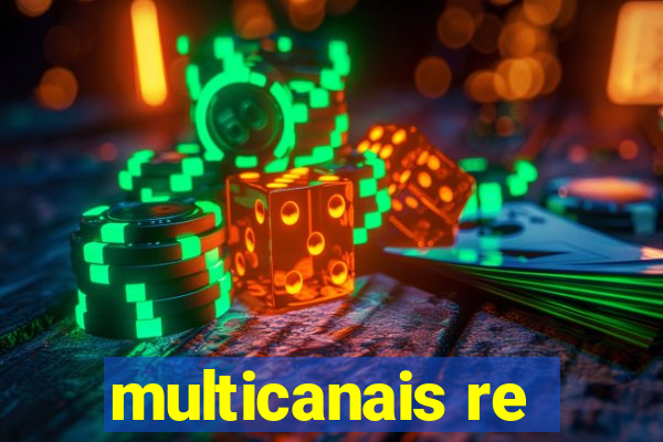 multicanais re