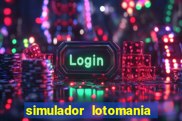 simulador lotomania - lotodicas