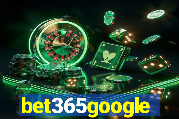 bet365google