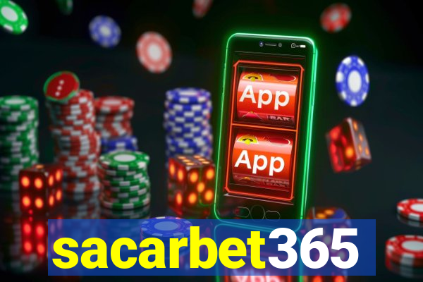 sacarbet365