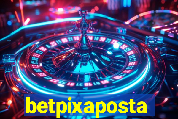 betpixaposta