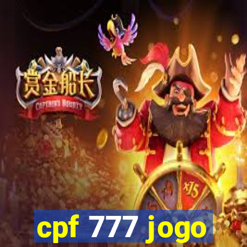 cpf 777 jogo