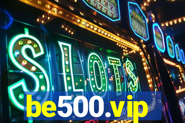 be500.vip