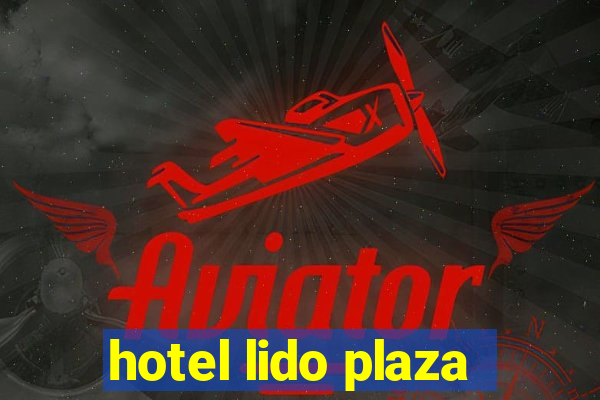 hotel lido plaza