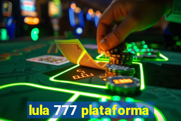 lula 777 plataforma