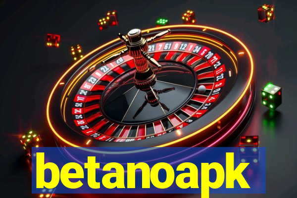 betanoapk