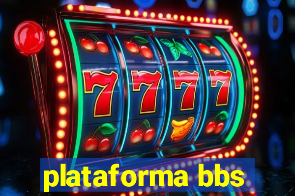 plataforma bbs