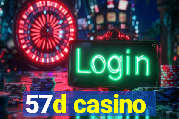 57d casino