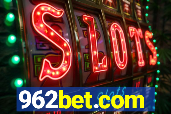 962bet.com