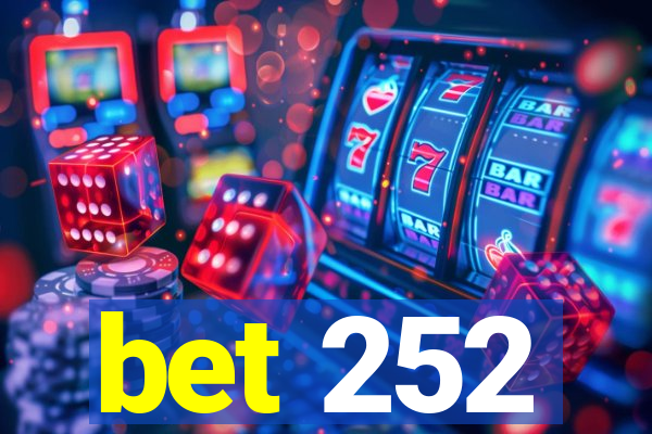 bet 252