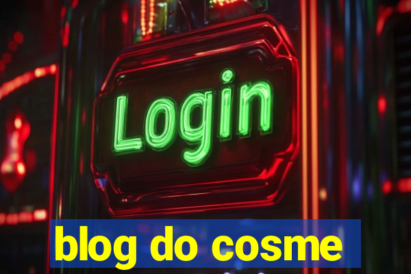 blog do cosme