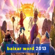 baixar word 2013