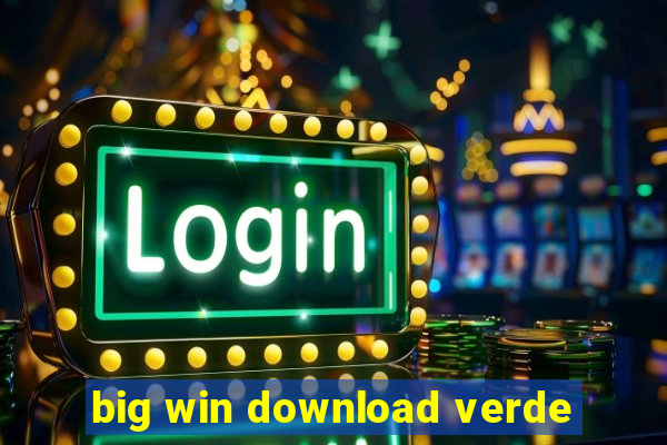 big win download verde