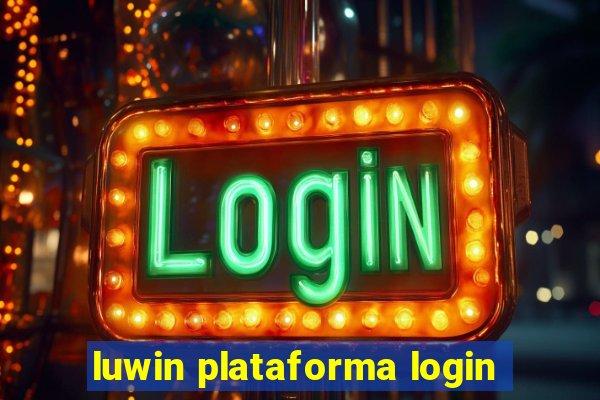 luwin plataforma login