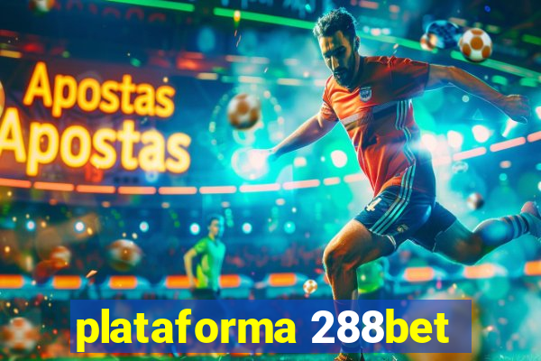 plataforma 288bet