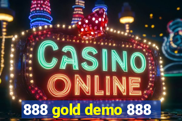 888 gold demo 888