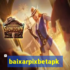 baixarpixbetapk