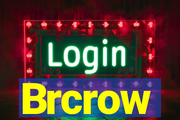 Brcrow