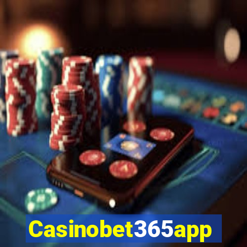 Casinobet365app