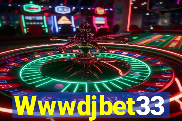 Wwwdjbet33