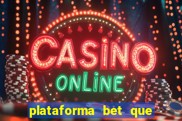 plataforma bet que paga ao se cadastrar