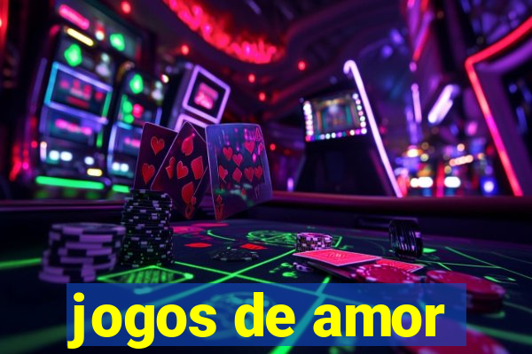 jogos de amor