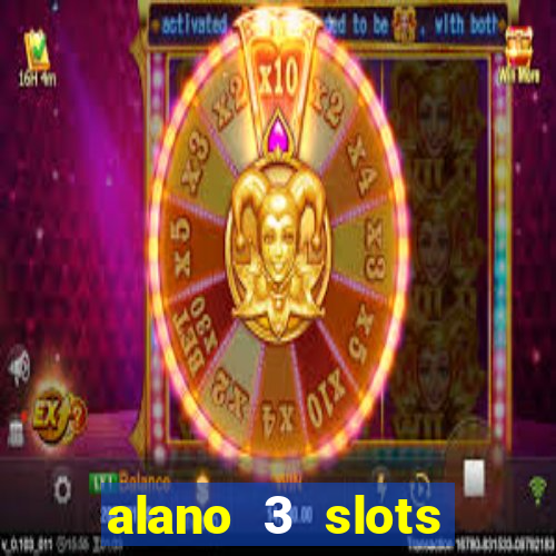 alano 3 slots dinheiro de verdade