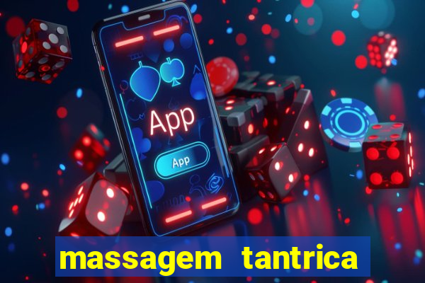 massagem tantrica porto alegre