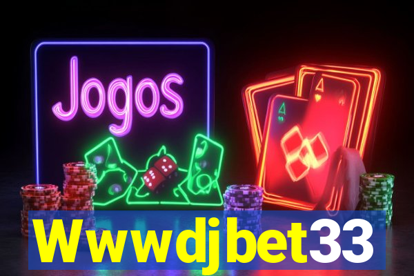 Wwwdjbet33